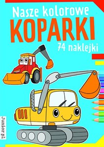 Obrazek Nasze kolorowe koparki