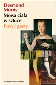 Mowa ciała... - Desmond Morris -  books from Poland
