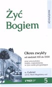 Żyć Bogiem... - o. Gabriel -  Polish Bookstore 