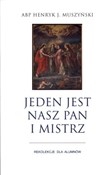 Jeden jest... - Henryk J. Muszyński -  foreign books in polish 