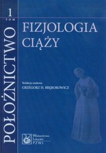 Picture of Położnictwo Tom 1 Fizjologia ciąży