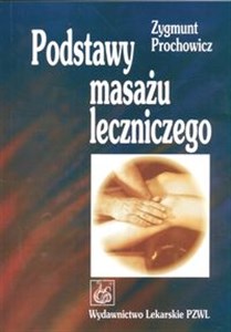 Picture of Podstawy masażu leczniczego