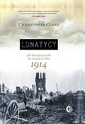 Lunatycy J... - Christopher Clark -  books in polish 