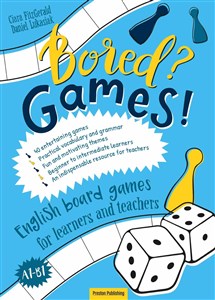 Obrazek Bored? Games! Part 1 English board games for learners and teachers. Gry do nauki angielskiego
