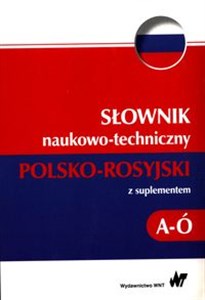 Obrazek Słownik naukowo-techniczny polsko-rosyjski z suplementem A-Ó