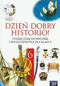 Obrazek Dzień dobry historio! 6 Podręcznik z płytą CD Szkoła podstawowa