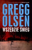 Wszędzie ś... - Gregg Olsen -  foreign books in polish 