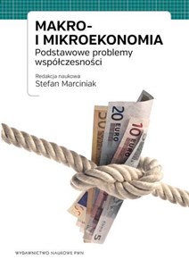 Picture of Makro i mikroekonomia Podstawowe problemy współczesności.