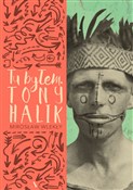 Show details for Tu byłem. Tony Halik Zobacz : Tu byłem. ... - Mirosław Wlekły
