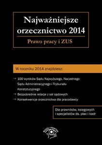 Picture of Najważniejsze orzecznictwo 2014 Prawo pracy i ZUS