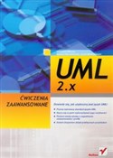 UML 2.x. Ć... - Stanisław Wrycza, Bartosz Marcinkowski, Jacek Maślankowski - Ksiegarnia w UK