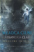 Władca cie... - Cassandra Clare -  foreign books in polish 
