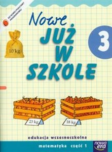 Picture of Szkoła na miarę Nowe już w szkole 3 Matematyka Część 1 Edukacja wczesnoszkolna