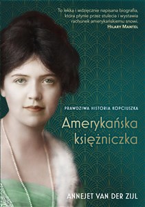 Picture of Amerykańska księżniczka. Prawdziwa historia Kopciuszka