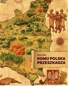 Polska książka : Komu Polsk... - Piotr Witt