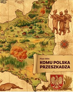 Obrazek Komu Polska przeszkadza