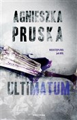 Ultimatum - Agnieszka Pruska -  Książka z wysyłką do UK