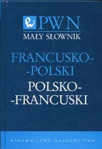 Picture of Mały słownik francusko-polski polsko-francuski