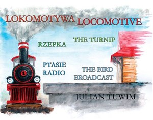 Obrazek Lokomotywa Locomotive, Rzepka The Turnip, Ptasie Radio The Bird Broadcast
