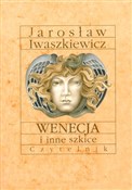 Wenecja i ... - Jarosław Iwaszkiewicz - Ksiegarnia w UK