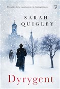 Polska książka : Dyrygent - Sarah Quigley