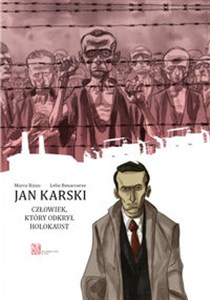 Obrazek Jan Karski Człowiek, który odkrył Holocaust