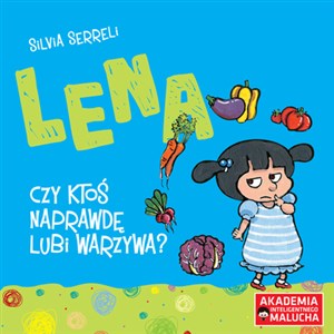 Obrazek Lena Czy ktoś naprawdę lubi warzywa?
