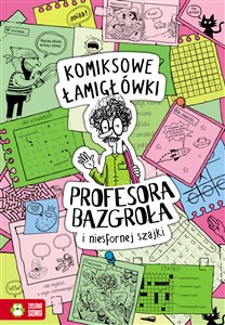 Obrazek Komiksowe łamigłówki Profesora Bazgroła i zgranej paczki