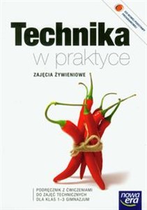 Picture of Technika w praktyce Zajęcia żywieniowe 1-3 Podręcznik z ćwiczeniami Gimnazjum