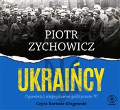 Ukraińcy O... - Piotr Zychowicz -  Książka z wysyłką do UK