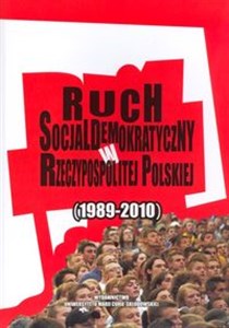 Picture of Ruch socjaldemokratyczny w Rzeczypospolitej Polskiej (1989-2010)