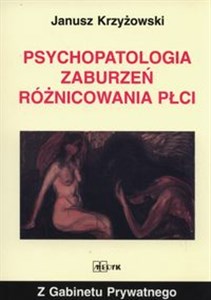 Picture of Psychopatologia zaburzeń różnicowania płci