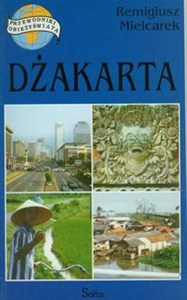 Obrazek Dżakarta Przewodniki obieżyświata