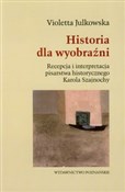 Historia d... - Violetta Julkowska -  Książka z wysyłką do UK