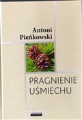 Polska książka : Pragnienie... - Antoni Pieńkowski