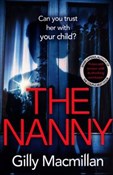 Zobacz : The Nanny - Gilly MacMillan