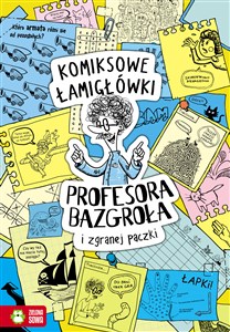 Obrazek Komiksowe łamigłówki Profesora Bazgroła i niesfornej szajki
