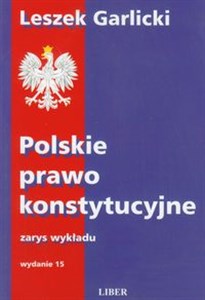 Obrazek Polskie prawo konstytucyjne zarys wykładu