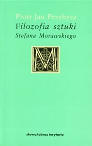 Picture of Filozofia sztuki Morawskiego