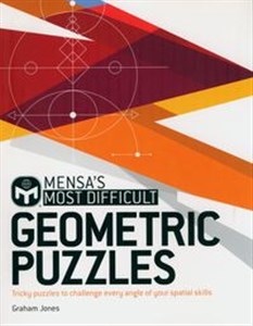 Picture of Mensa's Most Difficult Geometric Puzzles Tricky puzzles to challenge every angle