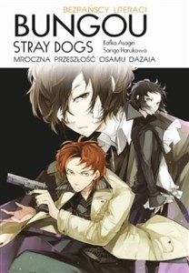 Obrazek Bungou stray dogs. Light novel. Przeszłość Osamu Dazaia