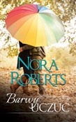 Barwy uczu... - Nora Roberts -  Polish Bookstore 
