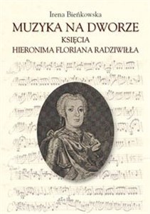 Picture of Muzyka na dworze księcia Hieronima Floriana Radziwiłła