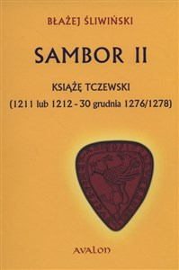 Obrazek Sambor II Książę tczewsk