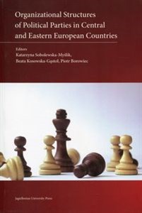 Obrazek Organizational Structures of Political Parties in Central and Eastern European Countries