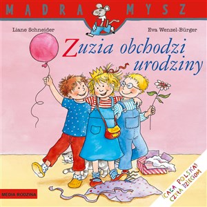 Obrazek Zuzia obchodzi urodziny Mądra Mysz