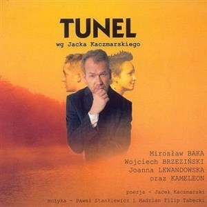 Picture of Tunel według Jacka Kaczmarskiego (Digipack)