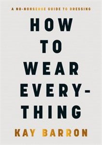 Picture of How to Wear Everything