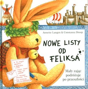 Picture of Nowe listy od Feliksa Mały zając podróżuje po przeszłości