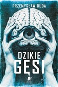Książka : Dzikie gęs... - Przemysław Duda